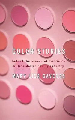 Farbige Geschichten: Hinter den Kulissen von Amerikas milliardenschwerer Schönheitsindustrie - Color Stories: Behind the Scenes of America's Billion-Dollar Beauty Industry