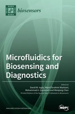 Mikrofluidik für Biosensorik und Diagnostik - Microfluidics for Biosensing and Diagnostics