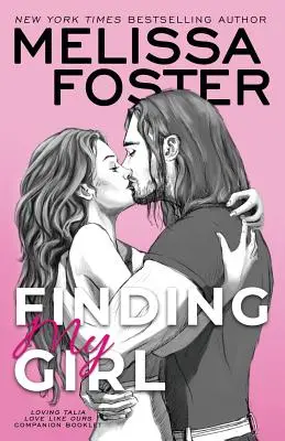 Finding My Girl / Loving Talia (Begleitheft zu Love Like Ours) - Finding My Girl / Loving Talia (Love Like Ours Companion Booklet)