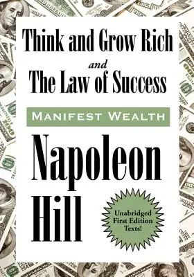 Denk nach und werde reich und das Gesetz des Erfolgs in sechzehn Lektionen - Think and Grow Rich and The Law of Success In Sixteen Lessons