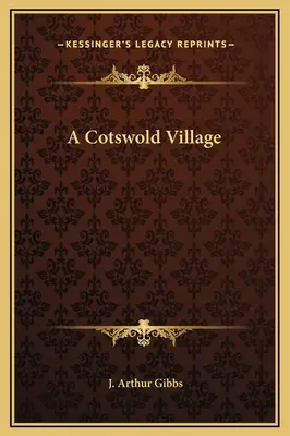 Ein Dorf in Cotswold - A Cotswold Village