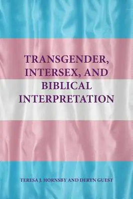 Transgender, Intersex und biblische Auslegung - Transgender, Intersex, and Biblical Interpretation