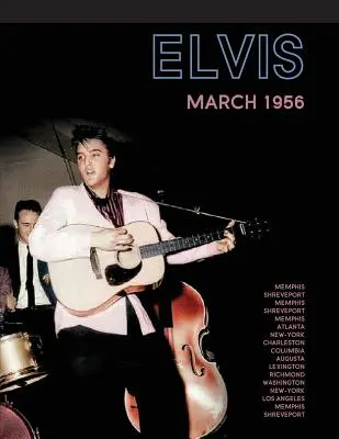 Elvis, März 1956 - Elvis, March 1956