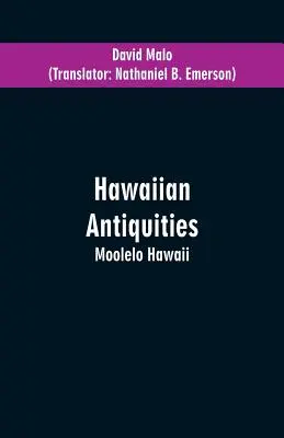 Hawaiianische Antiquitäten: Moolelo Hawaii - Hawaiian Antiquities: Moolelo Hawaii