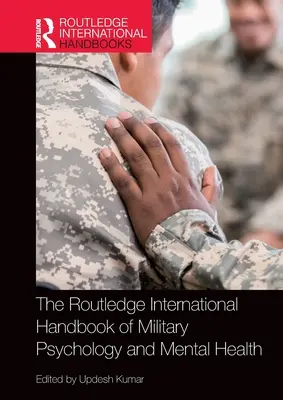 Internationales Handbuch der Militärpsychologie und psychischen Gesundheit (Routledge) - The Routledge International Handbook of Military Psychology and Mental Health