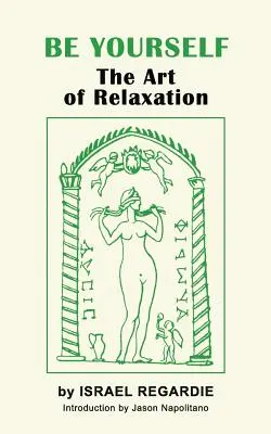 Sei du selbst: Die Kunst der Entspannung - Be Yourself: The Art of Relaxation