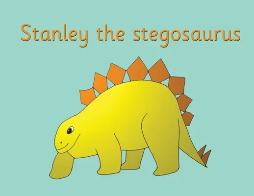 Stanley der Stegosaurus - Stanley the stegosaurus