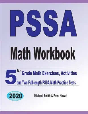 PSSA Math Workbook: Matheübungen für die 5. Klasse, Aktivitäten und zwei vollständige PSSA-Mathe-Übungstests - PSSA Math Workbook: 5th Grade Math Exercises, Activities, and Two Full-Length PSSA Math Practice Tests