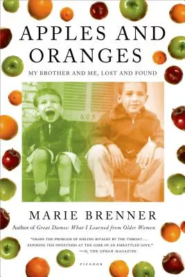 Äpfel und Orangen: Mein Bruder und ich, verloren und gefunden - Apples and Oranges: My Brother and Me, Lost and Found