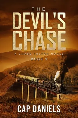 Die Verfolgungsjagd des Teufels: Ein Chase-Fulton-Roman - The Devil's Chase: A Chase Fulton Novel