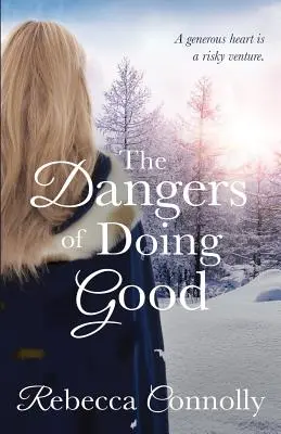 Die Gefahren, Gutes zu tun - The Dangers of Doing Good