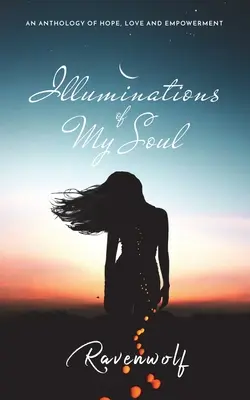 Erleuchtungen meiner Seele - Illuminations of My Soul