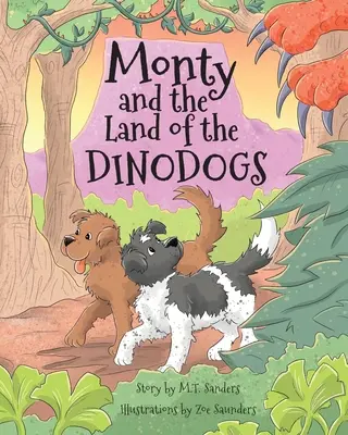 Monty und das Land der Dino-Hunde - Monty and the Land of the Dinodogs