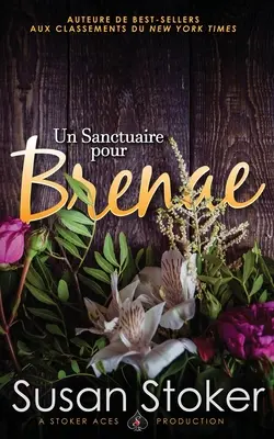 Ein Zufluchtsort für Brenae - Un Sanctuaire pour Brenae