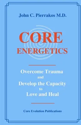 Kern-Energetik - Core Energetics