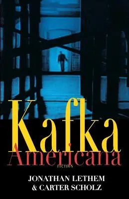 Kafka-Americana - Kafka Americana