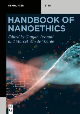 Handbuch der Nanoethik - Handbook of Nanoethics