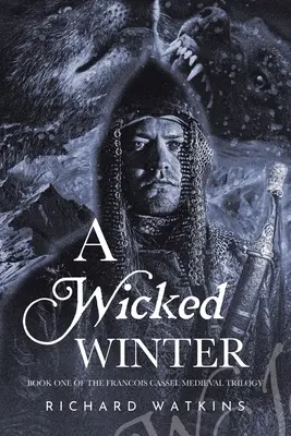 Ein böser Winter: Ein mittelalterliches Abenteuer - A Wicked Winter: A Medieval Adventure