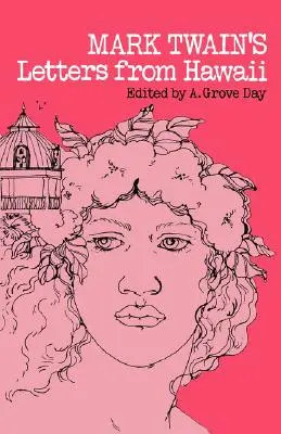 Twain: Briefe aus Hawaii - Twain: Letters from Hawaii