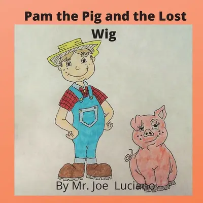 Pam das Schwein und die verlorene Perücke - Pam the Pig and the Lost Wig