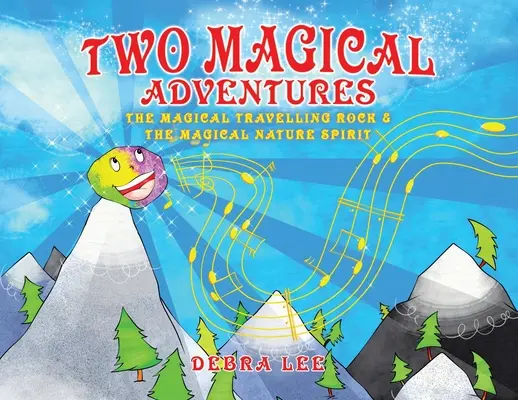 Zwei magische Abenteuer: Der magische Wanderfelsen & Der magische Naturgeist - Two Magical Adventures: The Magical Travelling Rock & The Magical Nature Spirit