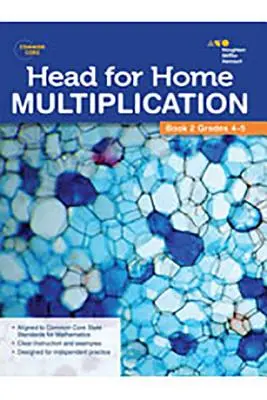 Head For Home Math Skills: Multiplikation, Buch 2 - Head For Home Math Skills: Multiplication, Book 2