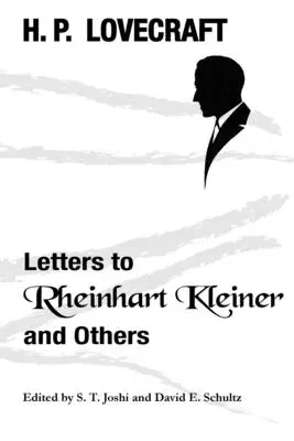 Briefe an Rheinhart Kleiner und andere - Letters to Rheinhart Kleiner and Others