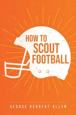 Wie man Football scoutet - How to Scout Football