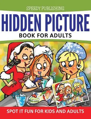 Verstecktes Bilderbuch für Erwachsene: Spot it Fun für Kinder und Erwachsene - Hidden Picture Book For Adults: Spot it Fun For Kids and Adults