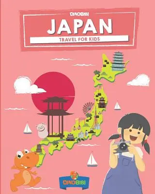 Japan: Reisen für Kinder: Japan spielerisch entdecken - Japan: Travel for kids: The fun way to discover Japan