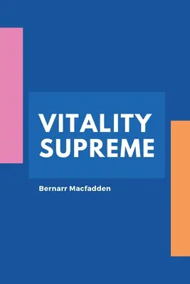 Höchste Vitalität - Vitality Supreme