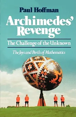 Archimedes' Rache: Die Herausforderung des Unbekannten - Archimedes' Revenge: The Challenge of Teh Unknown