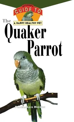 Der Quäkerpapagei [Mit Fotos, Schiebeleisten] - The Quaker Parrot [With Photos, Slidebars]