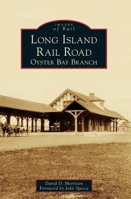 Long Island Rail Road: Zweigstelle Oyster Bay - Long Island Rail Road: Oyster Bay Branch