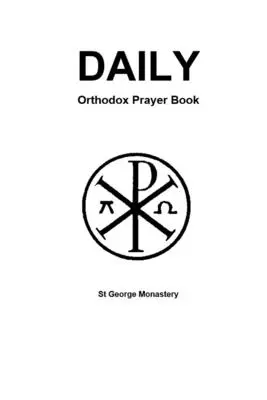 Tägliches orthodoxes Gebetbuch - Daily Orthodox Prayer Book