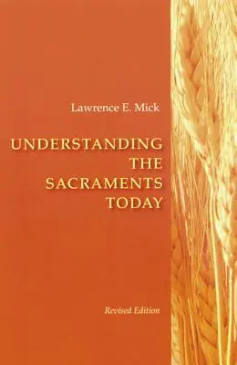 Das Verständnis der Sakramente heute - Understanding the Sacraments Today