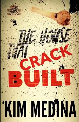 Das Haus, das Crack gebaut hat (Das Kartell präsentiert) - The House That Crack Built (The Cartel Publications Presents)