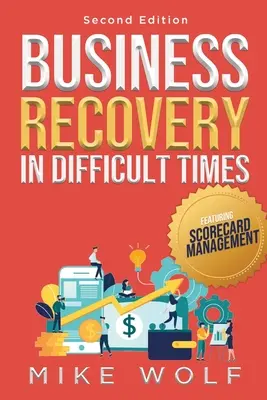 Unternehmenssanierung in schwierigen Zeiten - Business Recovery in Difficult Times