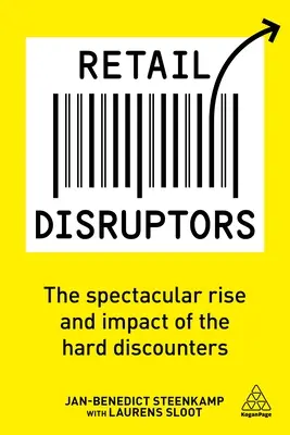 Disruptoren des Einzelhandels: Der spektakuläre Aufstieg und die Auswirkungen der Hard-Discounter - Retail Disruptors: The Spectacular Rise and Impact of the Hard Discounters