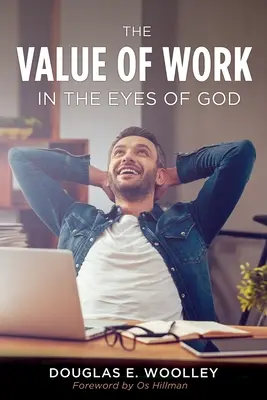 Der Wert der Arbeit in den Augen Gottes - The Value of Work in the Eyes of God