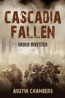 Cascadia Fallen: Aufgelöste Ordnung - Cascadia Fallen: Order Divested