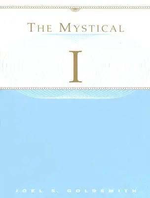 Das mystische Ich - The Mystical I