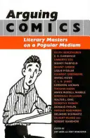 Über Comics streiten: Literarische Meister über ein populäres Medium - Arguing Comics: Literary Masters on a Popular Medium