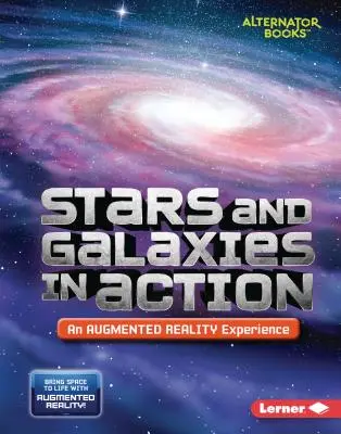 Sterne und Galaxien in Aktion (ein Augmented Reality Erlebnis) - Stars and Galaxies in Action (an Augmented Reality Experience)