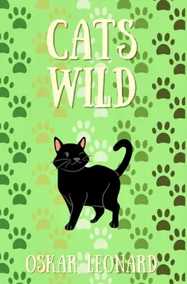 Wilde Katzen - Cats Wild