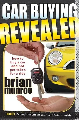 Autokauf offenbart: Wie man ein Auto kauft und nicht über den Tisch gezogen wird - Car Buying Revealed: How to Buy a Car and Not Get Taken for a Ride