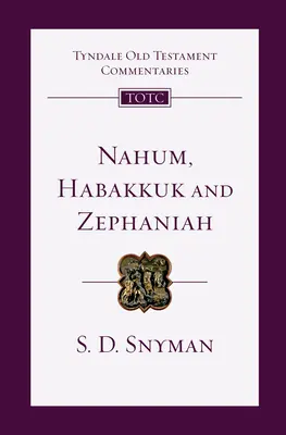 Nahum, Habakkuk und Zephanja: Eine Einführung und ein Kommentar - Nahum, Habakkuk and Zephaniah: An Introduction and Commentary