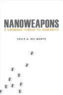 Nanowaffen: Eine wachsende Bedrohung für die Menschheit - Nanoweapons: A Growing Threat to Humanity