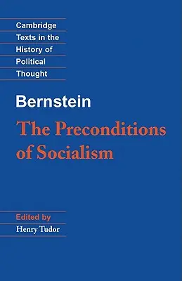 Bernstein: Die Vorbedingungen des Sozialismus - Bernstein: The Preconditions of Socialism