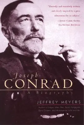 Joseph Conrad: Eine Biographie - Joseph Conrad: A Biography